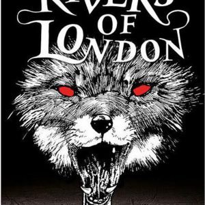 Rivers Of London Cry Fox #1 Signed